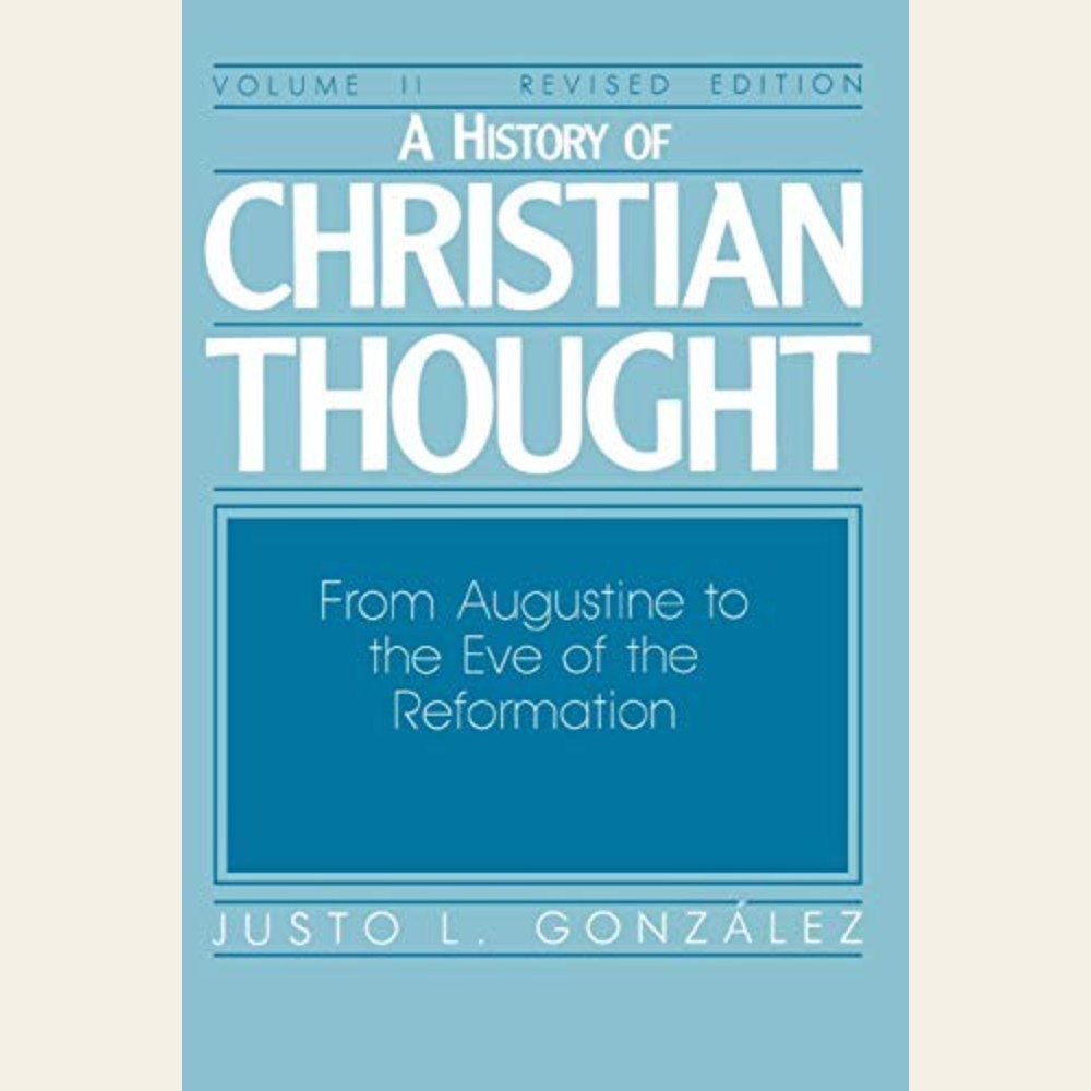 A History of Christian Thought, Vol. 2