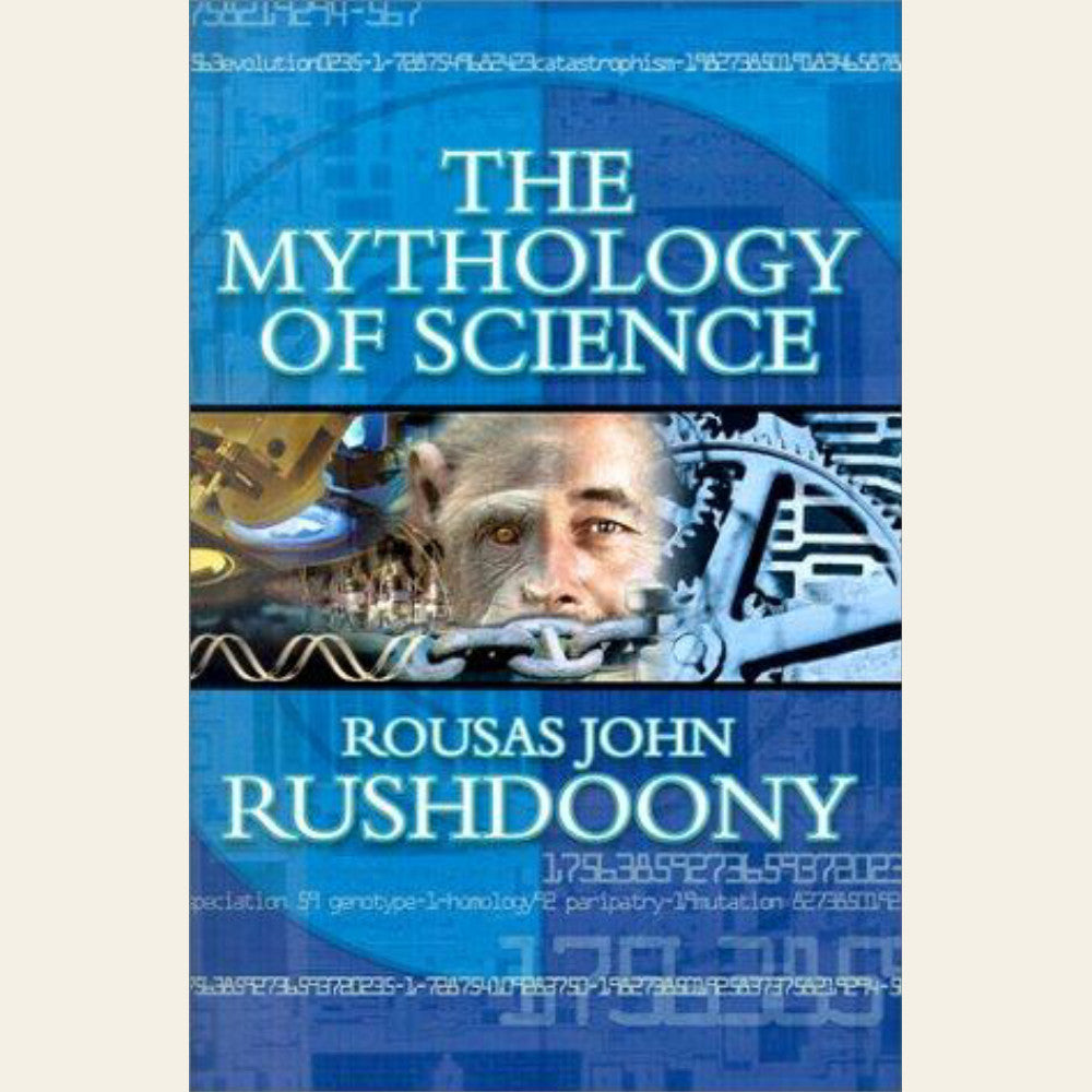 The Mythology of Science