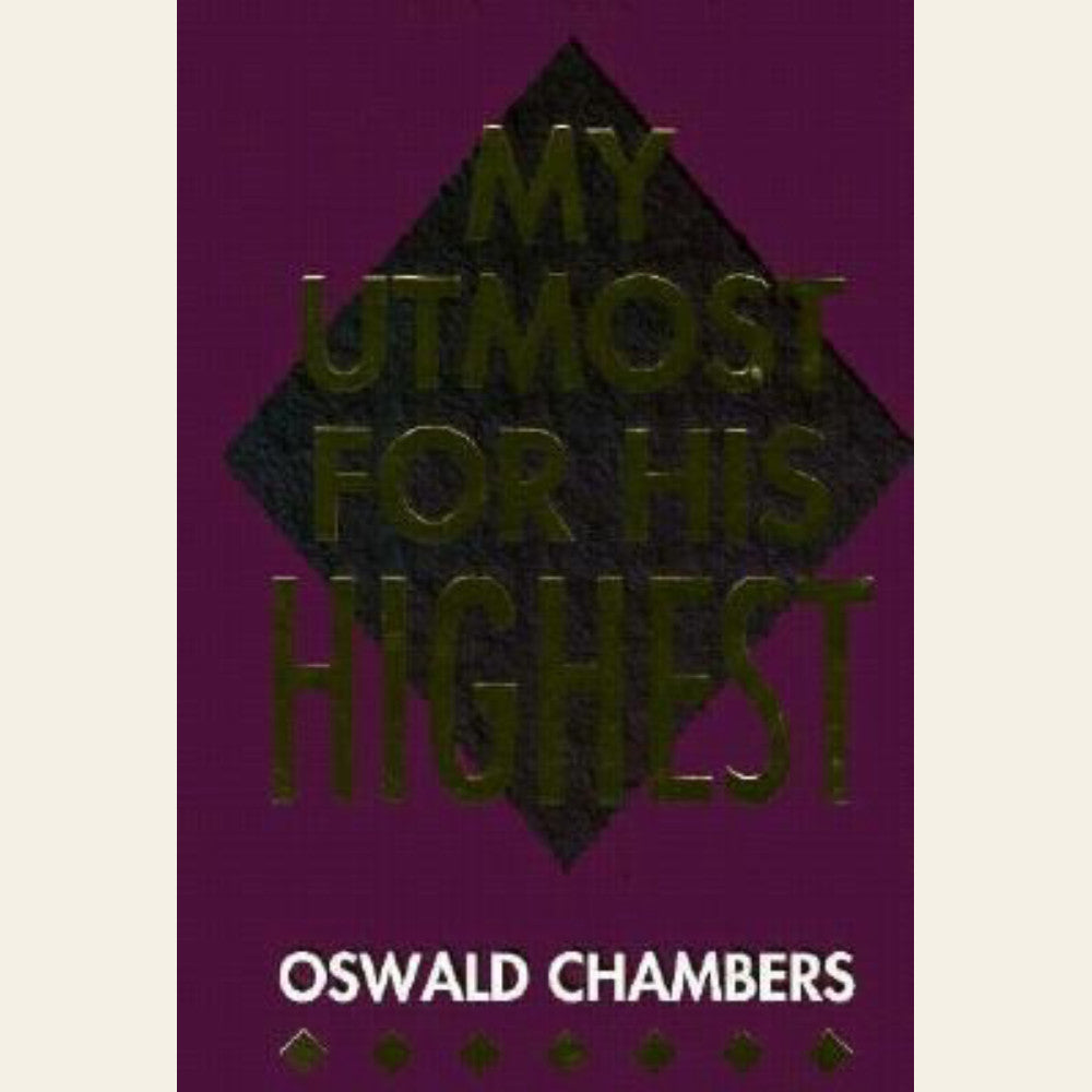 My Utmost For His Highest Selections For The Year