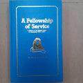 A Fellowship of Service: A History of the Baptist Union of Queensland 1877–1977