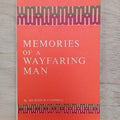 Memories of a wayfaring man