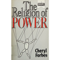 The religion of power