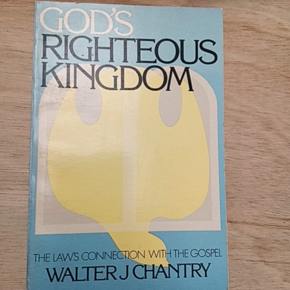God's Righteous Kingdom: The Law's Connection with the Gospel