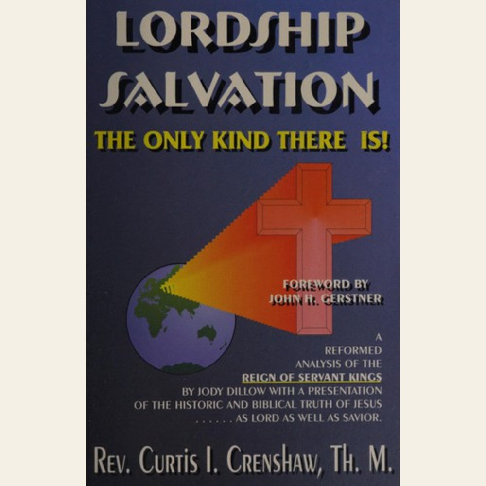 Lordship salvation: The only kind there is