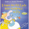 I Know an Old Lady Who Swallowed a Fly (A Hilarious Lift-the-Flap Book)