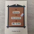The Defense of Christianity & My Credo