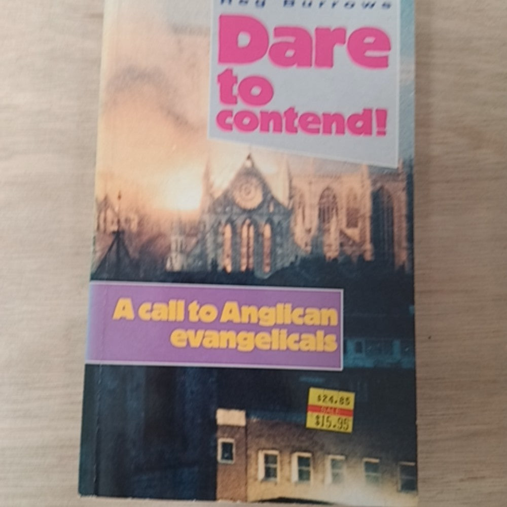 Dare to contend!: A call to Anglican evangelicals