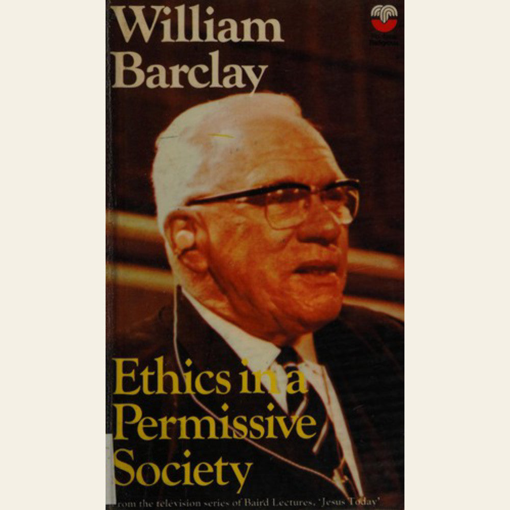 Ethics in a permissive society.