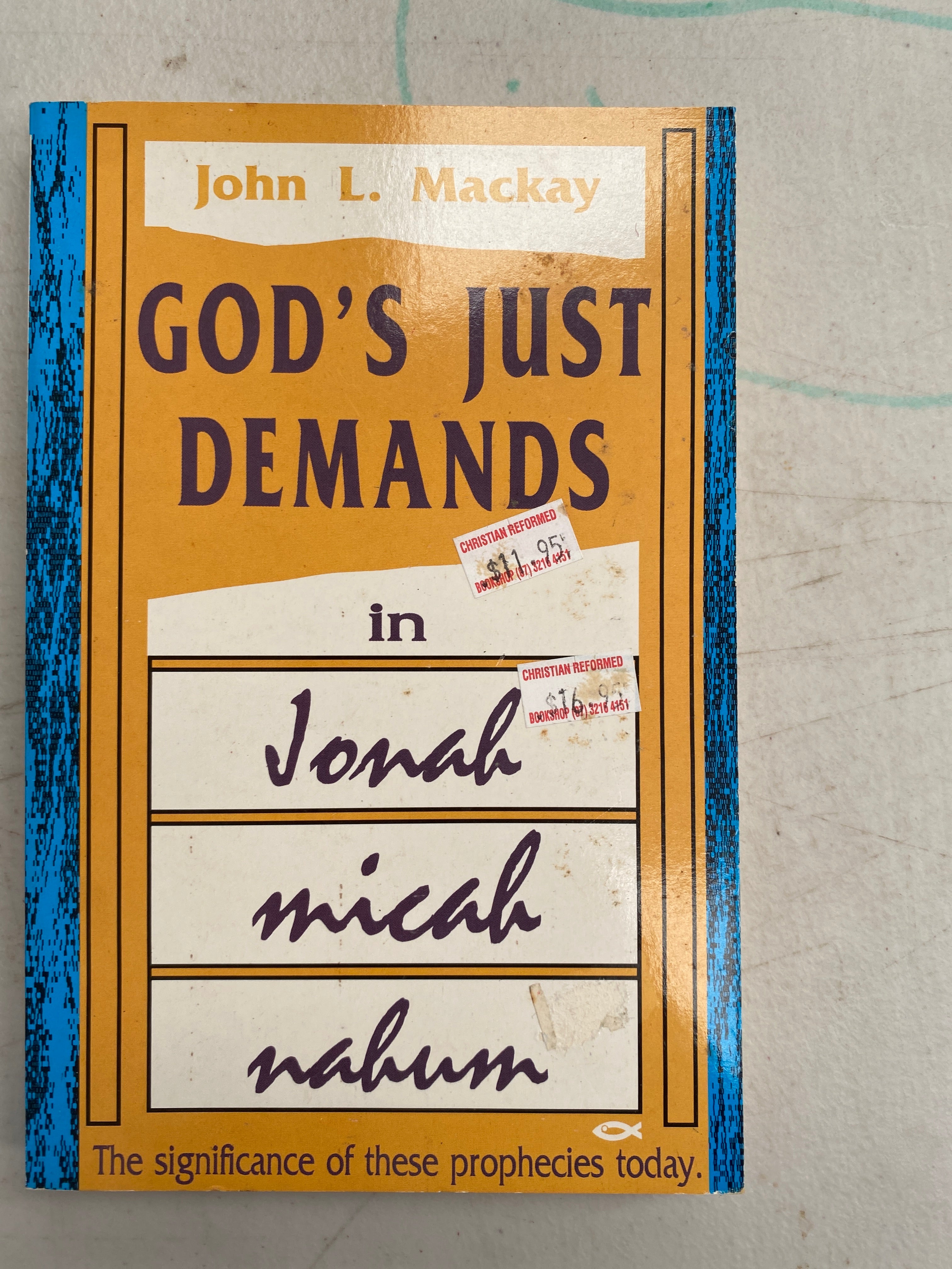 God's Just Demands in Jonah, Micah, Nahum