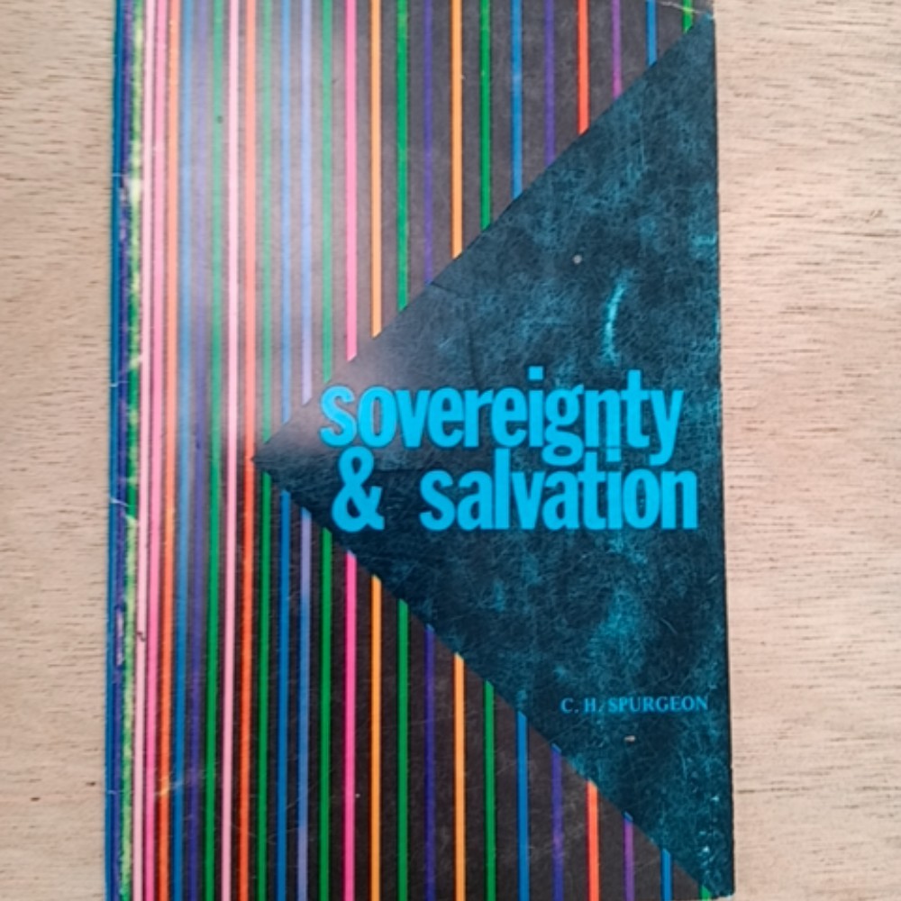 Sovereignty & Salvation