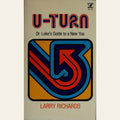 U-Turn: Dr. Luke's Guide to a New Life