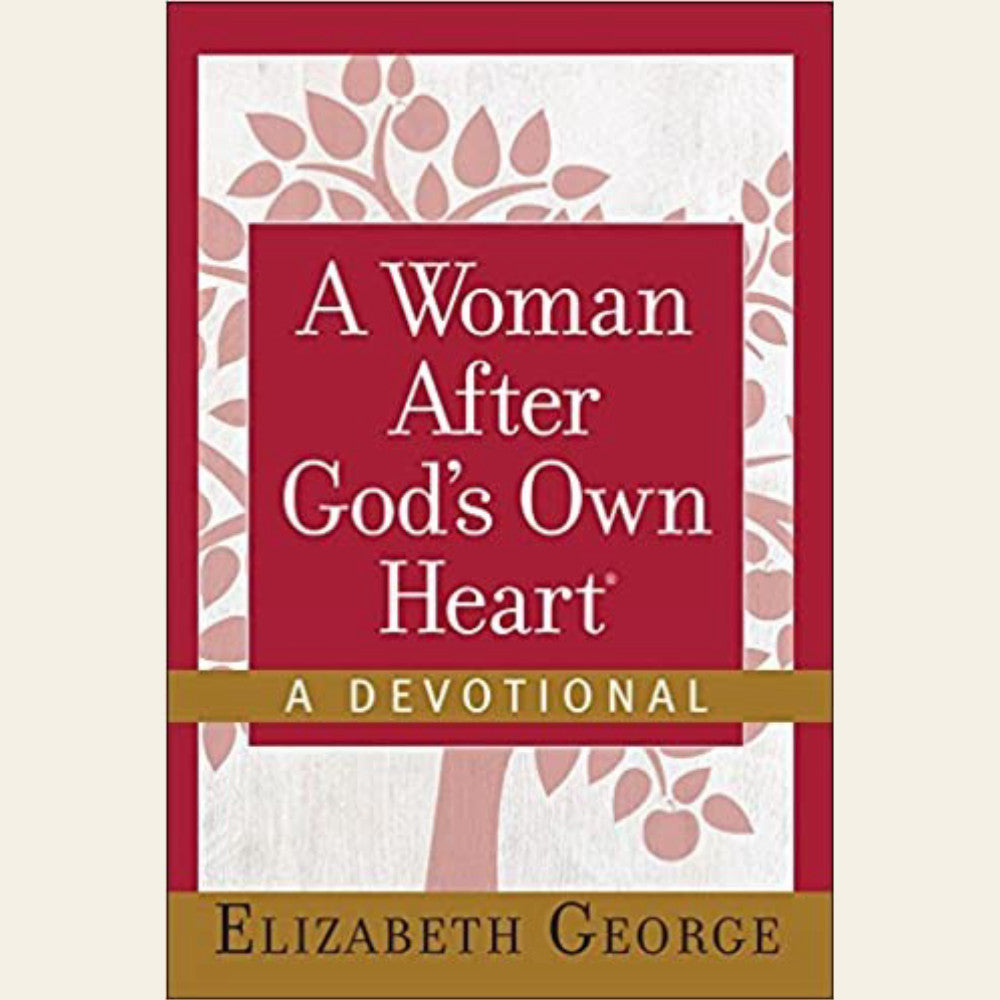 Woman after God's Own Heart®--A Devotional