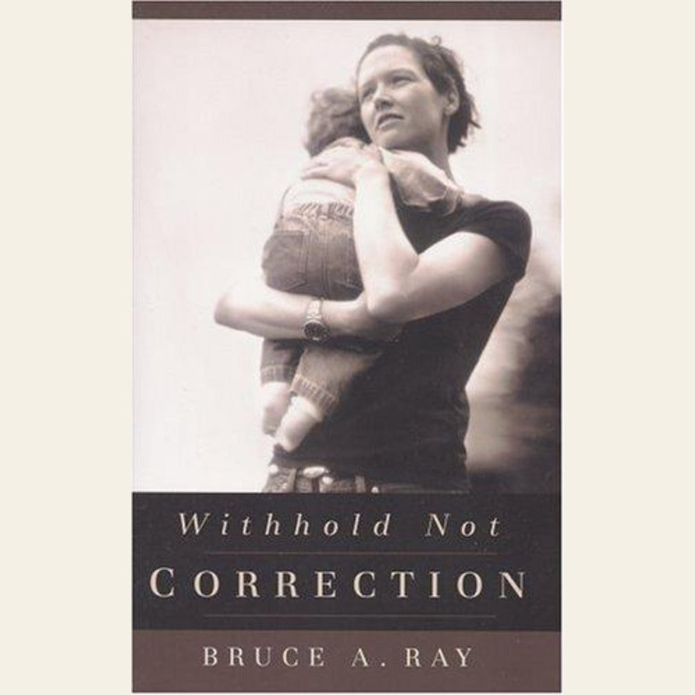 Withhold Not Correction