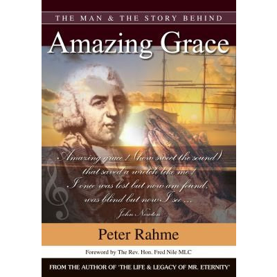 The Man The Story Behind Amazing Grace