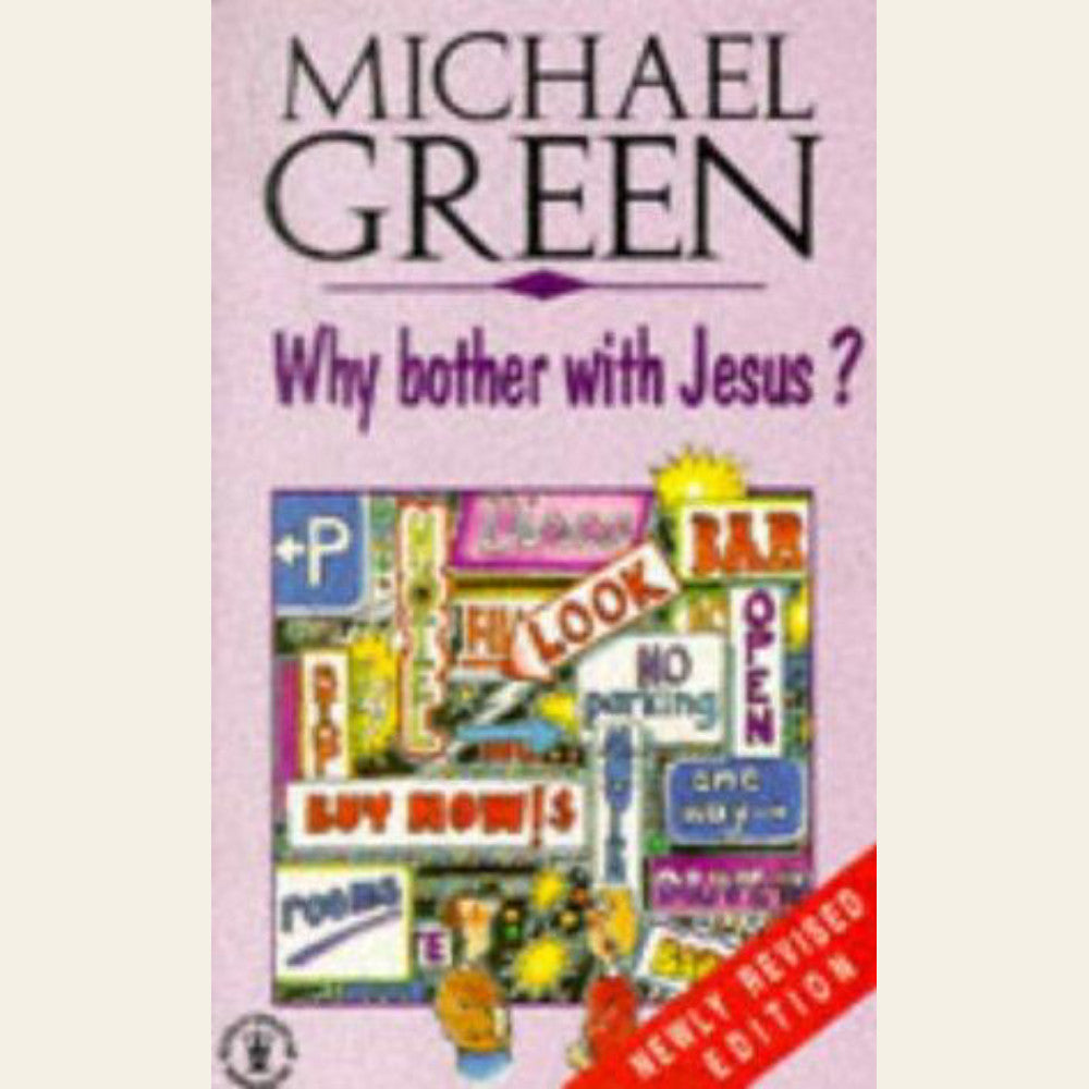 Why Bother with Jesus? (Hodder Christian Paperbacks)