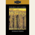Parable and Gospel (Fortress Classics in Biblical Studies)