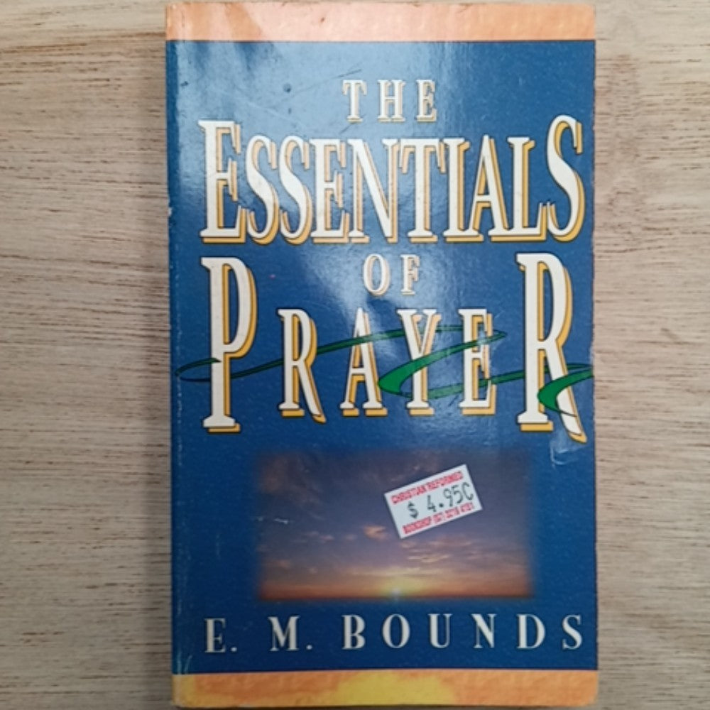 The Essentials of Prayer