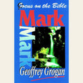 Mark (Focus on the Bible Commentaries)