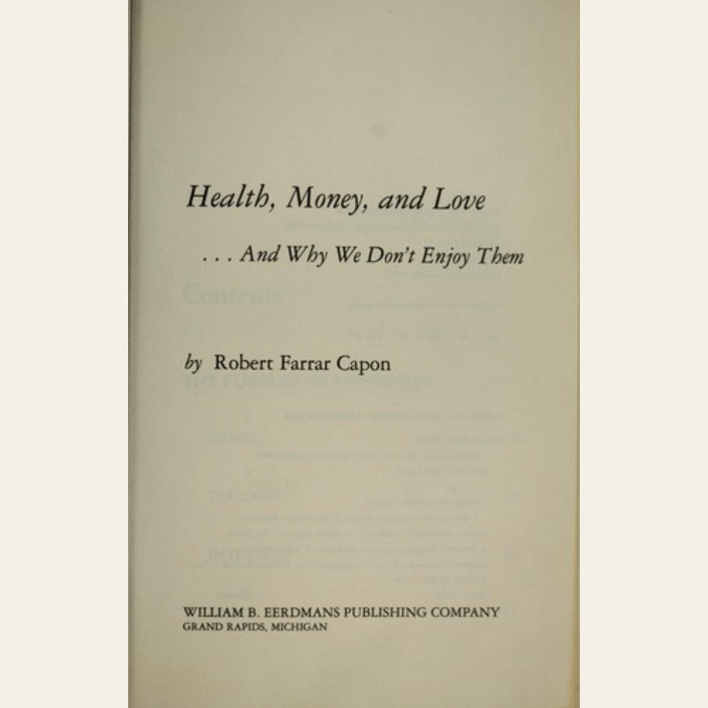 Health, Money, and Love: Why We Don't Enjoy Them