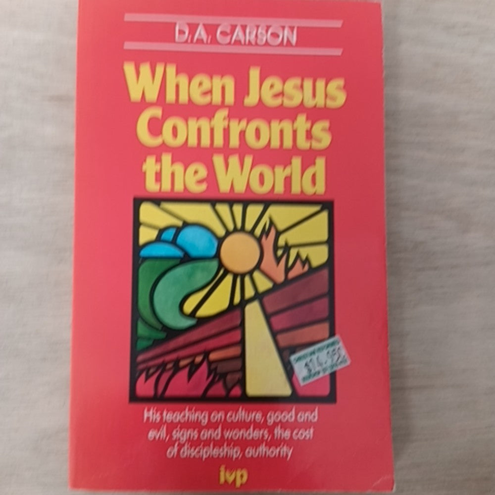 When Jesus confronts the world