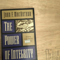 The Power of Integrity: Building a Life Without Compromise