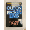 Out on a Broken Limb: Is Shirley MacLaine Right? Or Is She...