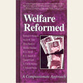 Welfare reformed