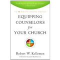 Equipping Counselors for Your Church: The 4e Ministry Training Strategy
