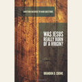 Was Jesus Really Born of a Virgin? (Christian Answers to Hard Questions) (Apologia)