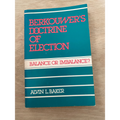 Berkouwer's Doctrine of Election: Balance or Imbalance?