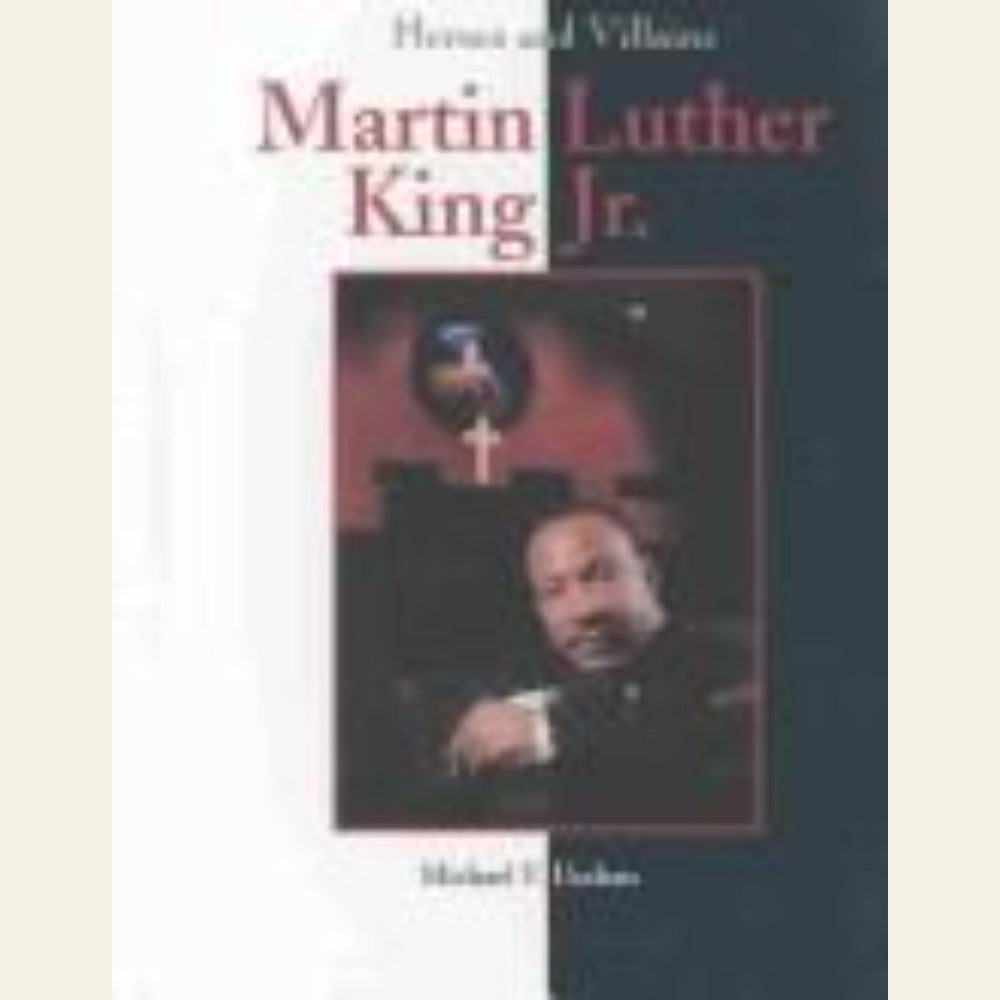 Heroes & Villains - Martin Luther King