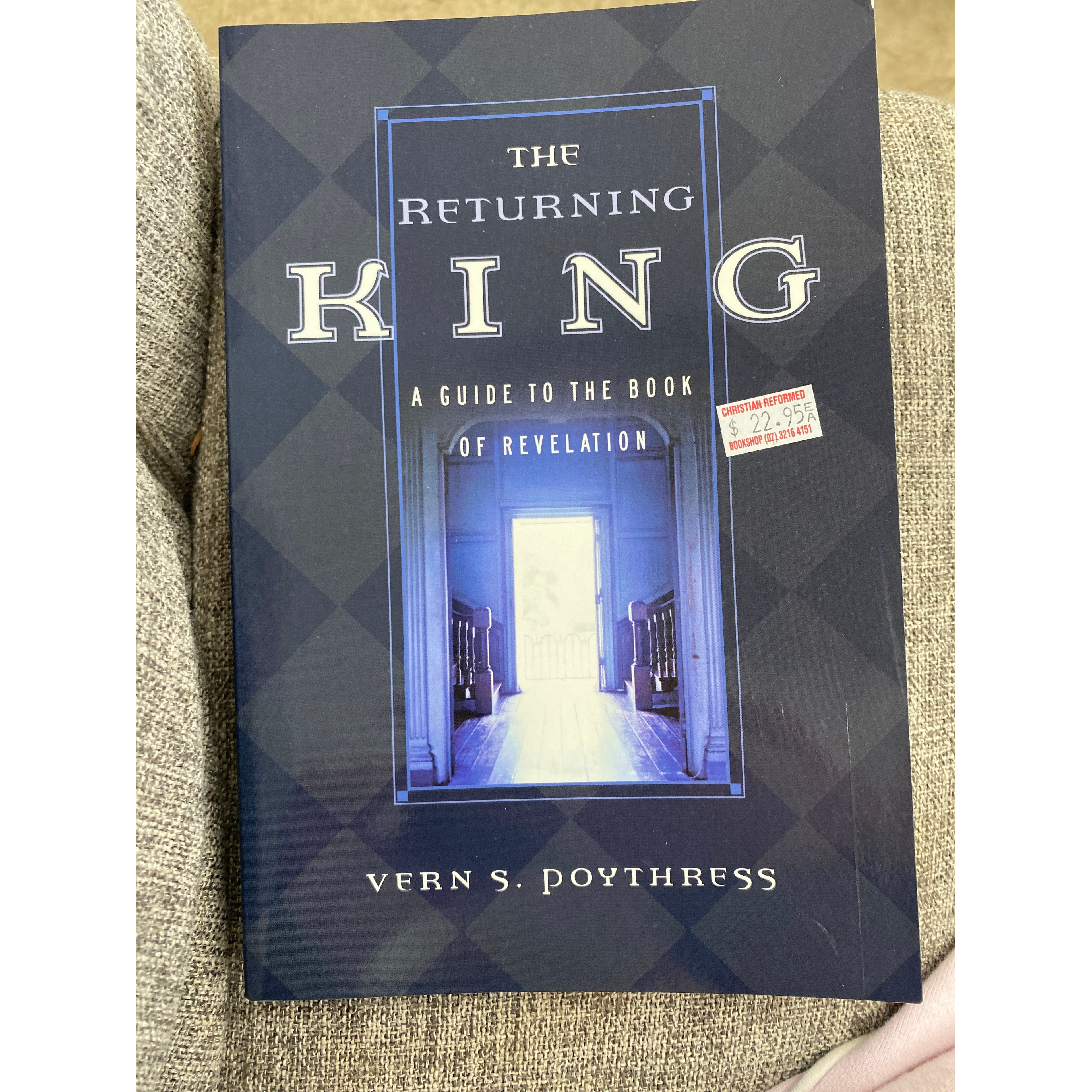 The Returning King: A Guide to the Book of Revelation