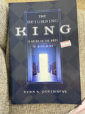 The Returning King: A Guide to the Book of Revelation