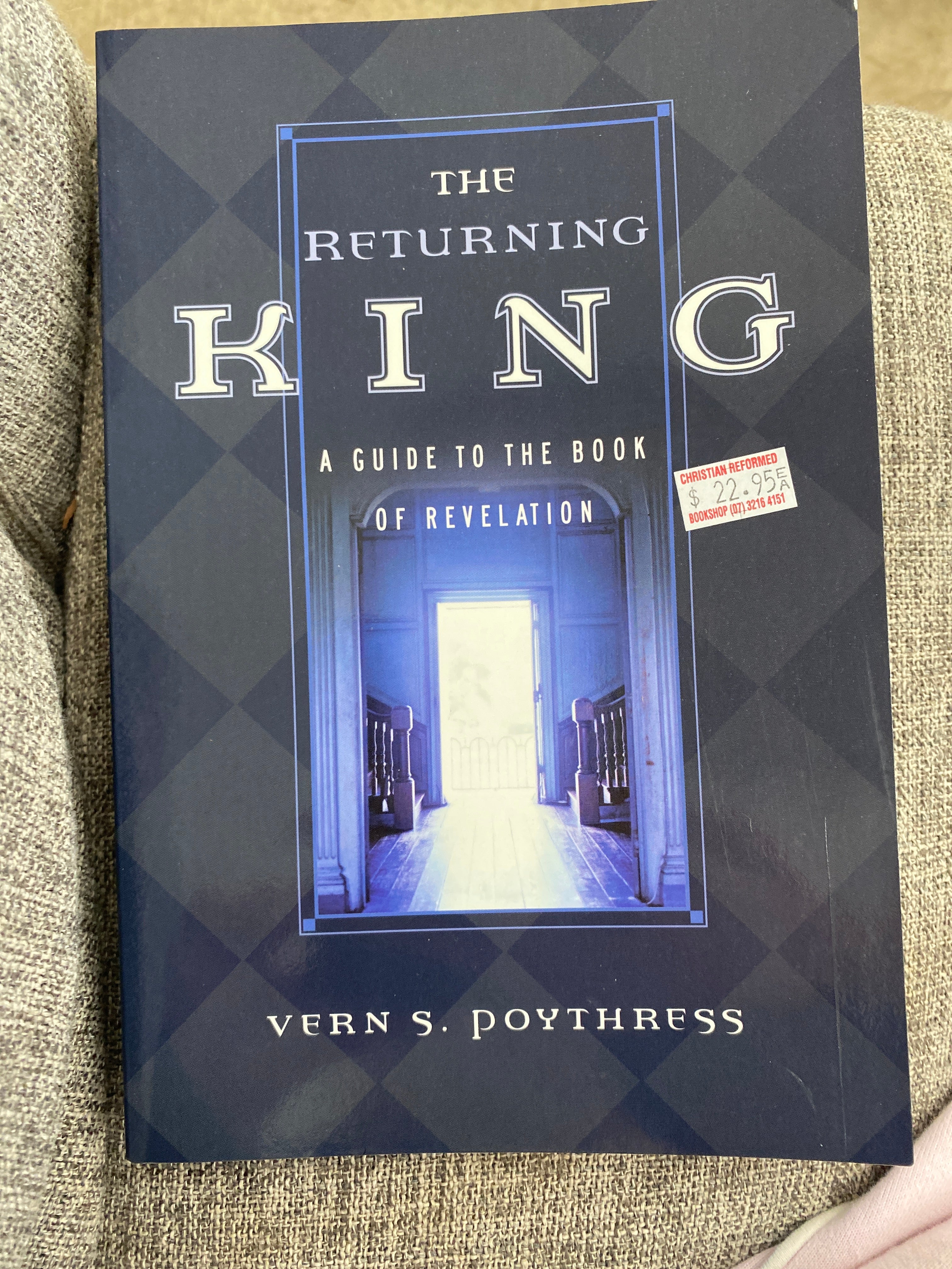 The Returning King: A Guide to the Book of Revelation