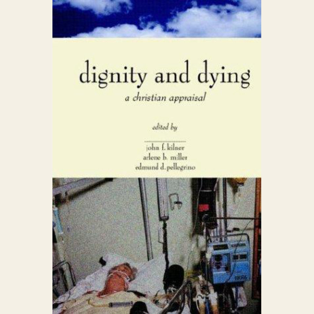 Dignity and Dying