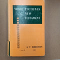 Word Pictures in the New Testament: Volume II, Luke