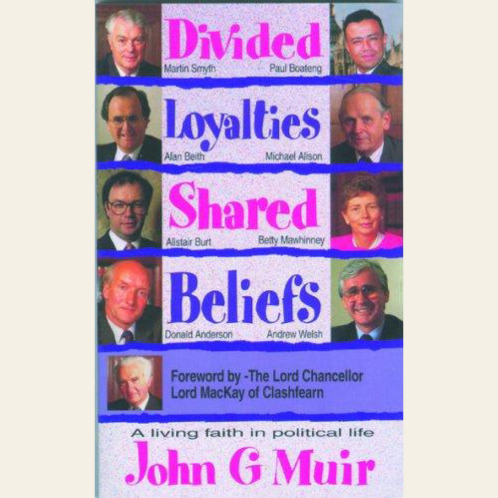 Divided Loyalties Shared Beliefs