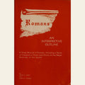 Romans, an interpretive outline