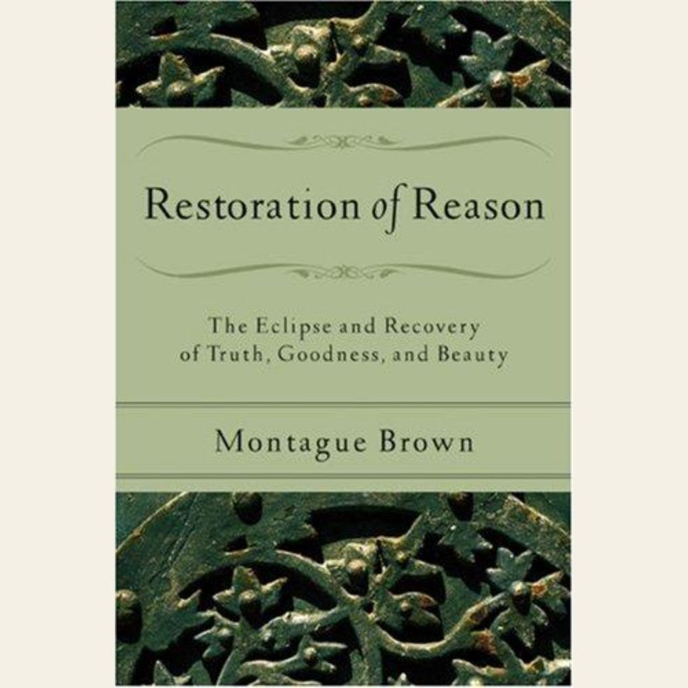 Restoration of Reason