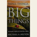 Small things, big things