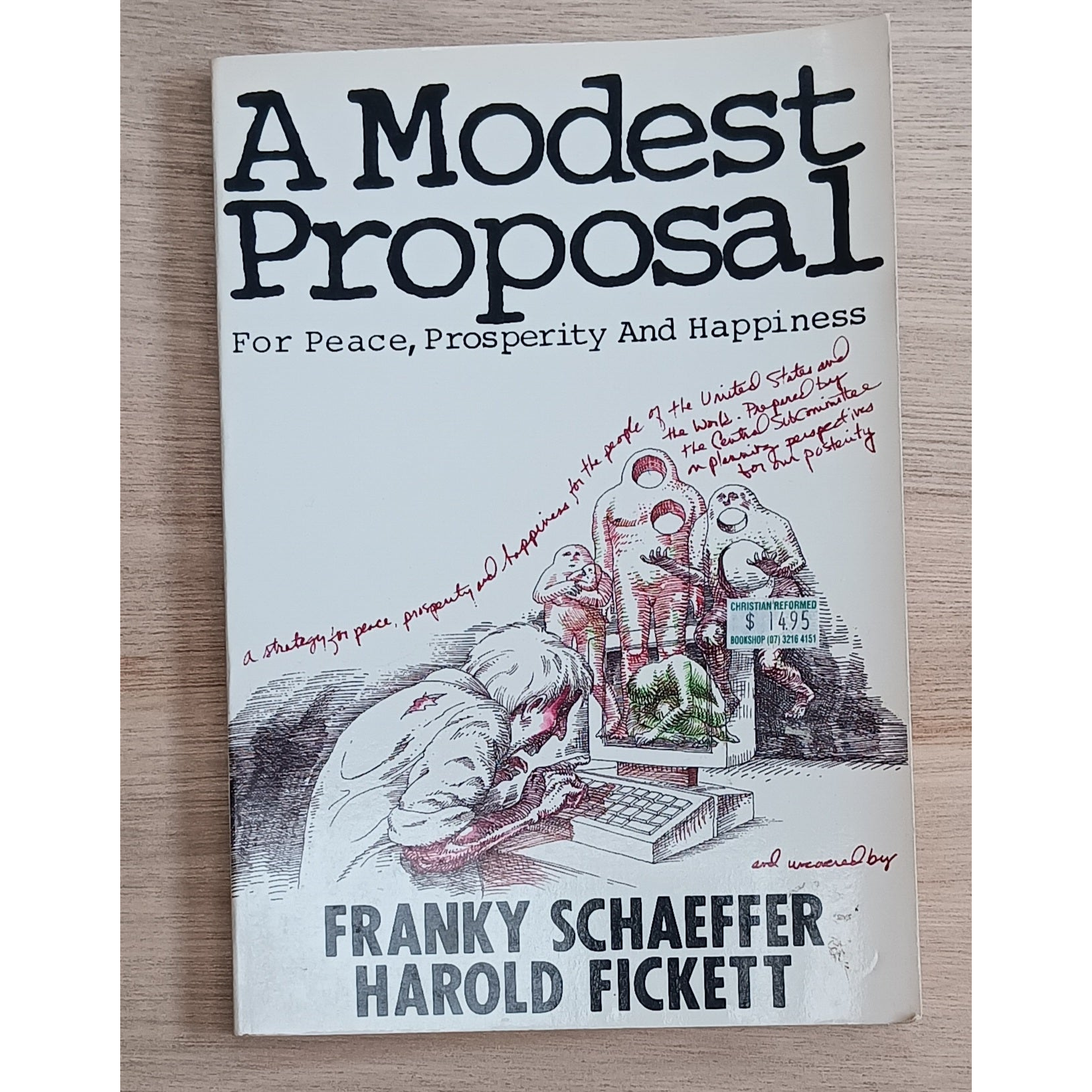 A Modest Proposal: For Peace, Prosperity and Happiness