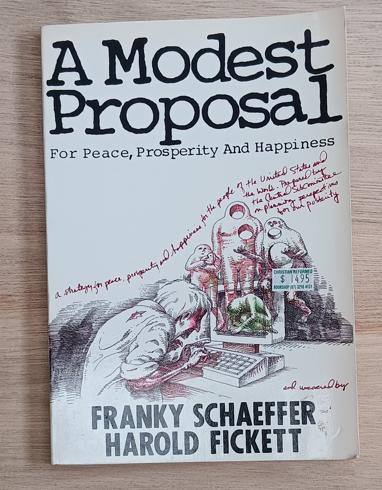 A Modest Proposal: For Peace, Prosperity and Happiness