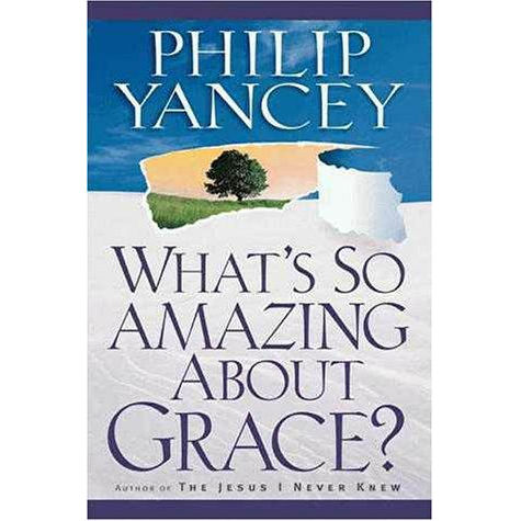 What's So Amazing about Grace?