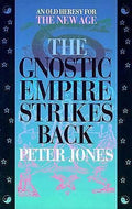 The Gnostic empire strikes back