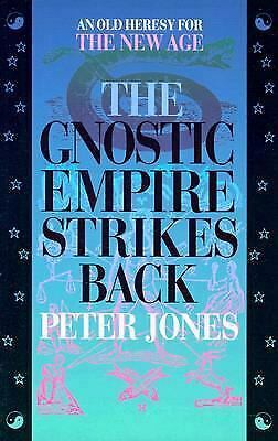The Gnostic empire strikes back
