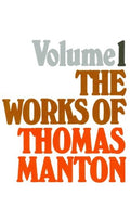 Works of Thomas Manton-Vol 1