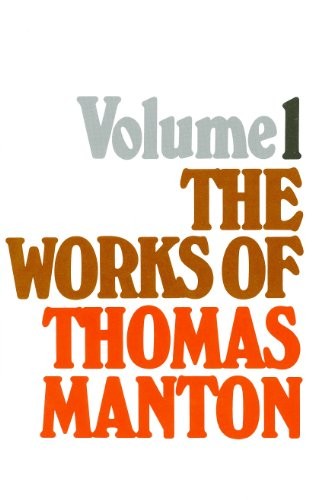Works of Thomas Manton-Vol 1